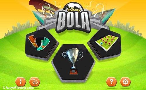  بازی جذاب Disney Bola Soccer 